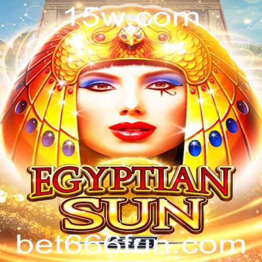 Descubra o Fascinante Mundo de EgyptianSunSE com Bet 666